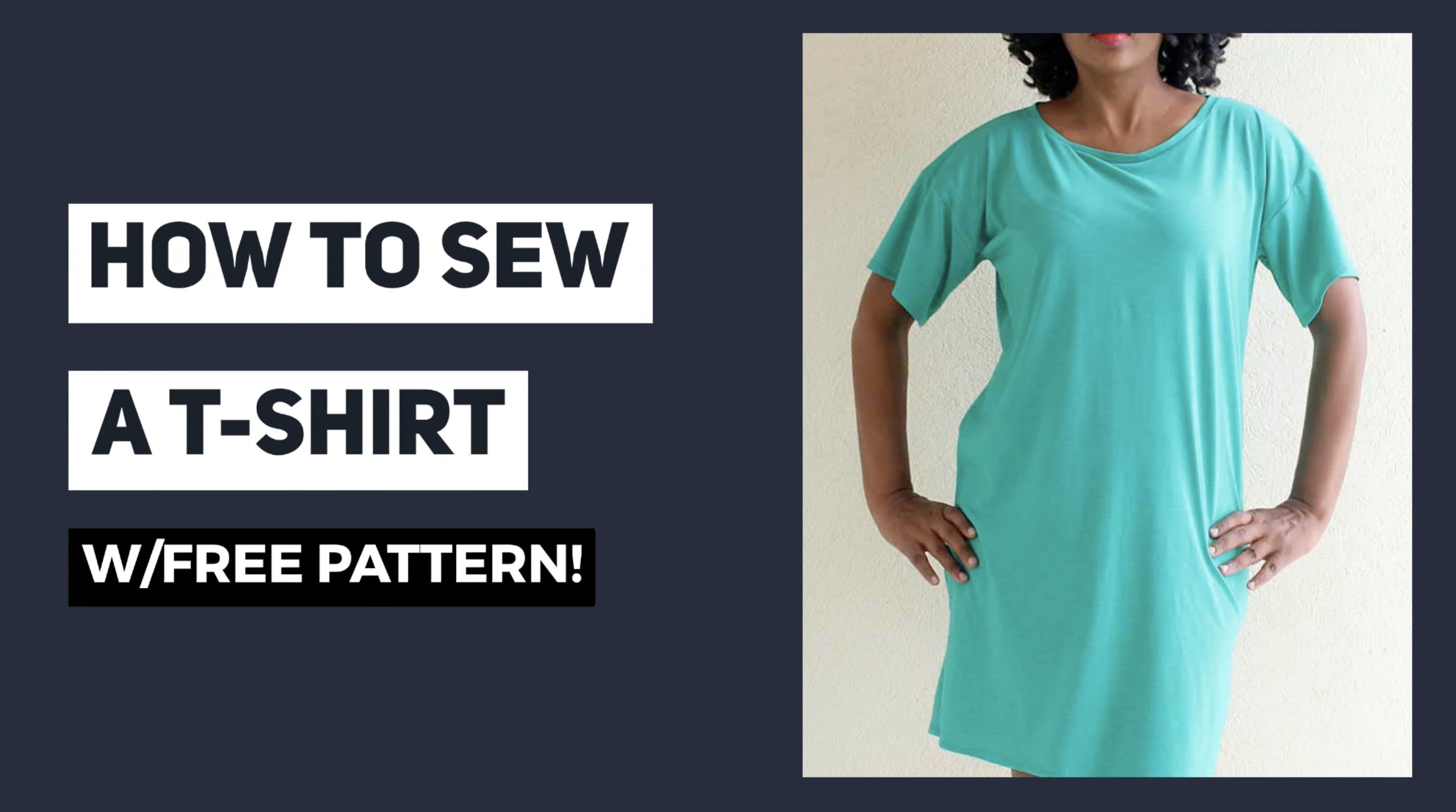 HOW TO SEW A T-SHIRT DRESS WITH FREE SEWING PATTERN